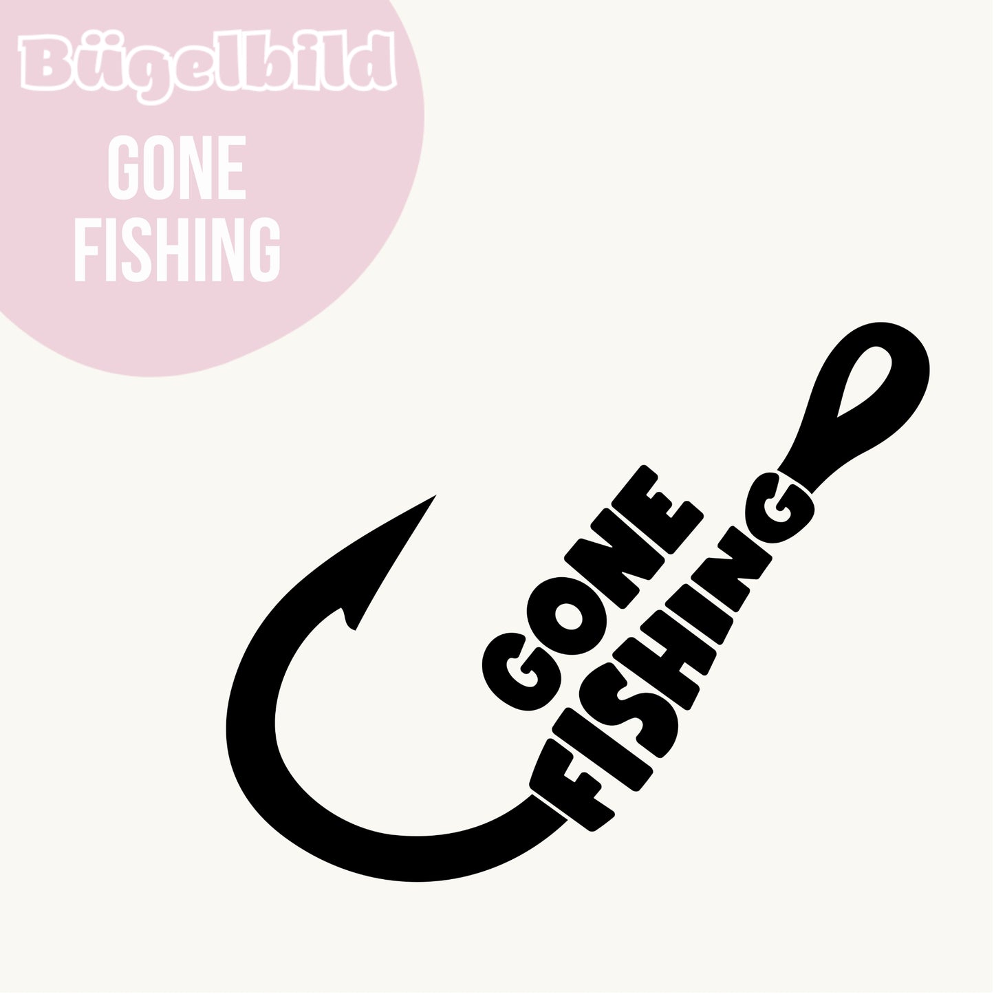 Bügelbild Gone Fishing