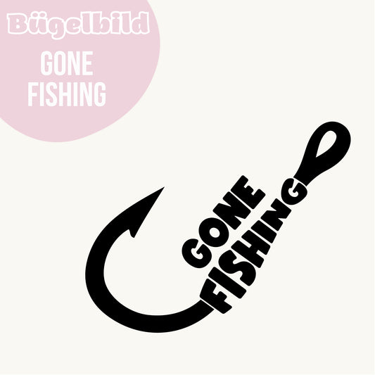 Bügelbild Gone Fishing